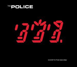 The Police - Ghost In The Machine 1981