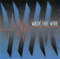 Walk The Wire - Walk The Wire 1994