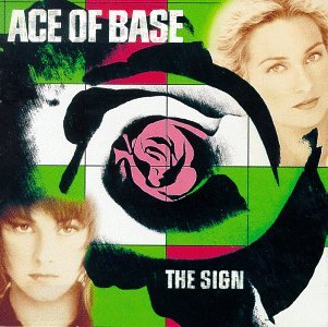 Ace Of Base - The Sign 1993