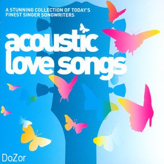 VA - Acoustic Love Songs Vol. 1 (2005)