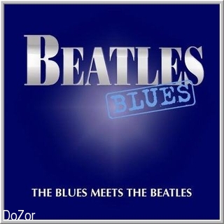 VA - Beatles Blues (The Blues Meets The Beatles)
