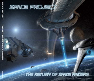 Space Project - The Return Of Space Raiders 2008