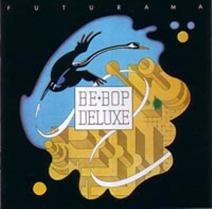 Be-Bop Deluxe - Futurama 1975