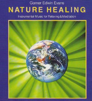 Gomer Edwin Evans - Nature Healing (1993)