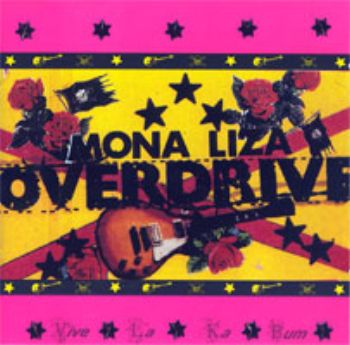 Mona Liza Overdrive - Vive La Ka Bum (1989)