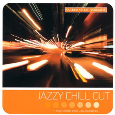 Sacred Spirit - Volume 8: Jazzy Chill Out 2003