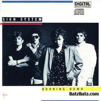 Sign System - Burning Down  1985