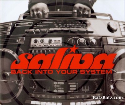 Saliva - Back Into Your System  2002