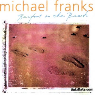 Michael Franks - Barefoot on the Beach 1999