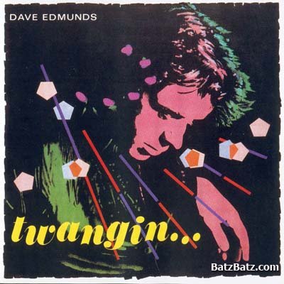 Dave Edmunds - Twangin (1981)