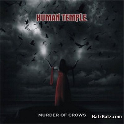 Human Temple - Murder Of Crows (2010)