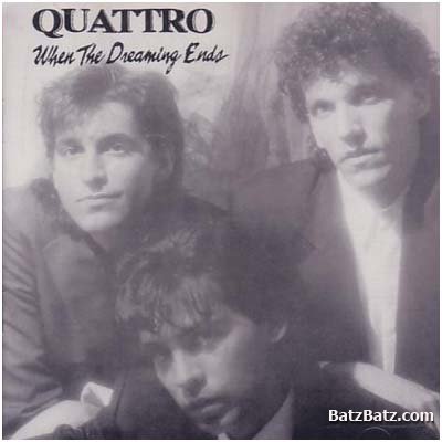 Quattro - When the Dreaming Ends (1991)