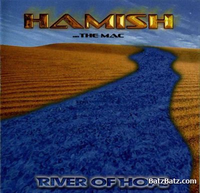 Hamish....The Mac - River Of Hope 1994 (2007)