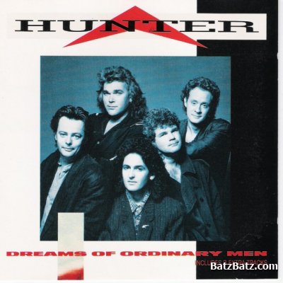HUNTER - DREAMS OF ORDINARY MEN 1987