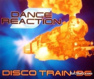 Dance Reaction - Disco Train '96 (Maxi-Single) 1996