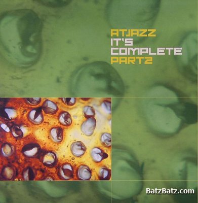 Atjazz - It's Complete (Part 2) (EP) 2001